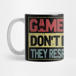 Gamers don't die respawn Mug